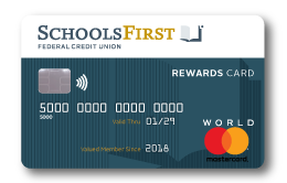 SchoolsFirst FCU Rewards Mastercard.